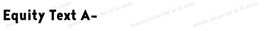 Equity Text A字体转换
